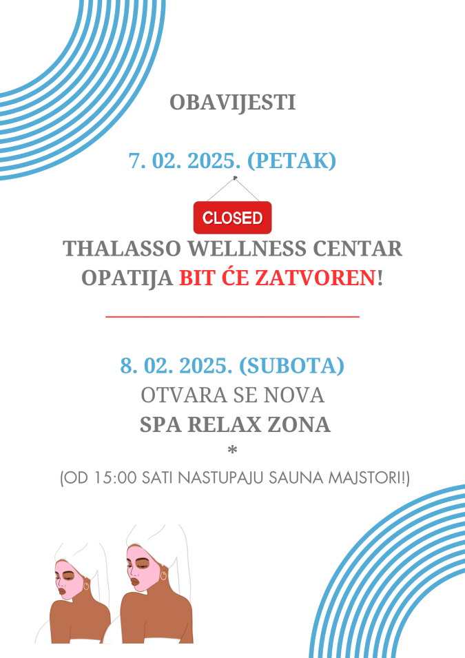 Obavijest (7.02.'25. TWC je zatvoren / 8.2.'25. Otvorenje Spa Relax Zone)